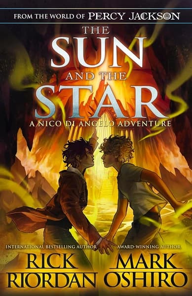 The Sun and the Star (From the World of Percy Jackson) by Rick Riordan