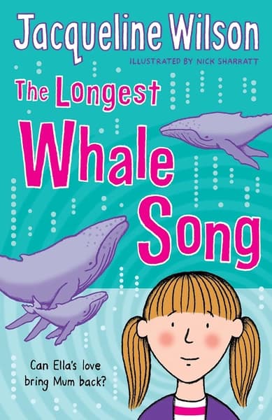 The Longest Whale Song by Jacqueline Wilson